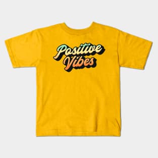 Positive Vibes Lettering Kids T-Shirt